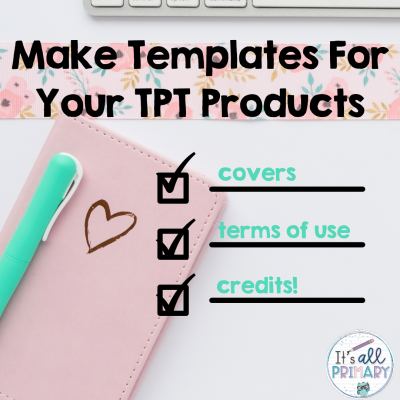 Make Templates for Your TPT Products