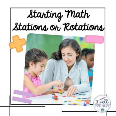 Starting Math Stations or Rotations