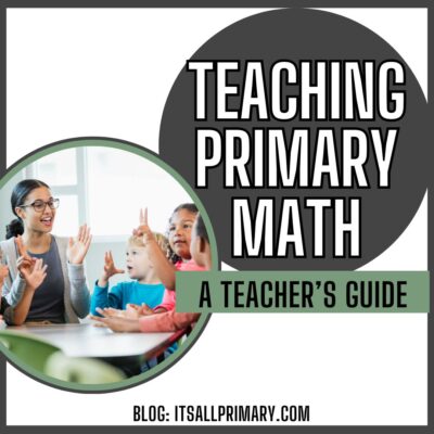 Teaching Math in Primary Grades: A Teacher’s Guide